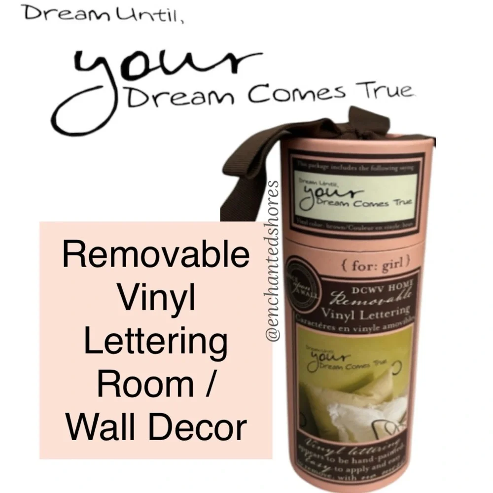 Removable Vinyl Lettering Wall Decor “Dream Until Your Dreams Come True”
